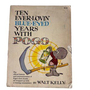 Ten Ever-Lovin Blue-Eyed Years With Pogo-1959 By Walt Kelly Paperback Cartoons